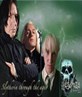 My loves-Lucius&Draco Malfoy, Severus Snape!!