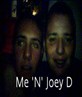 Me 'N' Joey D