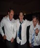 Buddy Rob, me and buddy Paul, maybe drunk